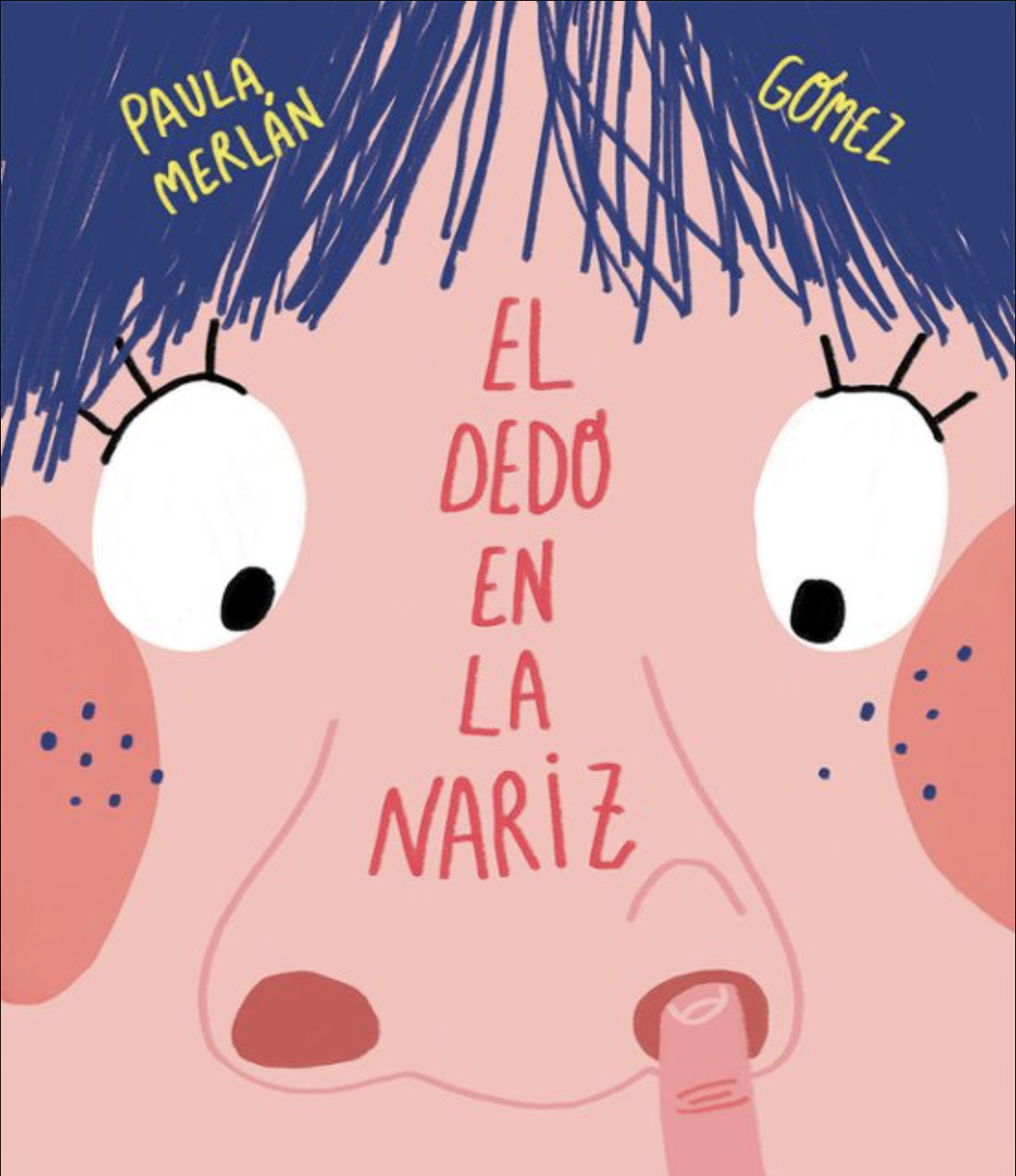 El Dedo en La Nariz